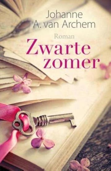 Zwarte zomer - Johanne A. van Archem 9789401906388, Boeken, Verzenden, Zo goed als nieuw, Johanne A. van Archem