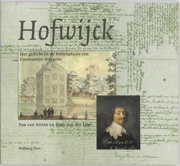 Constatijn Huygens' Hofwijck - van Strien, Verzenden, Gelezen