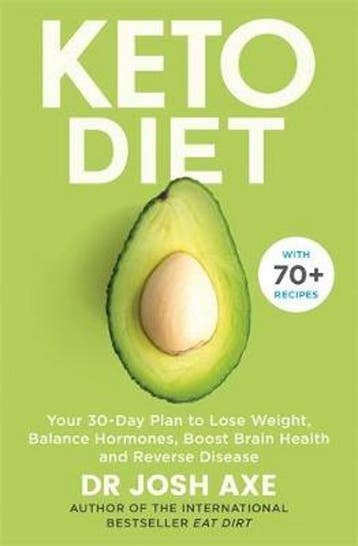 Keto Diet Your 30Day Plan to Lose Weight, Balance Hormones,, Verzenden, Gelezen, Josh Axe
