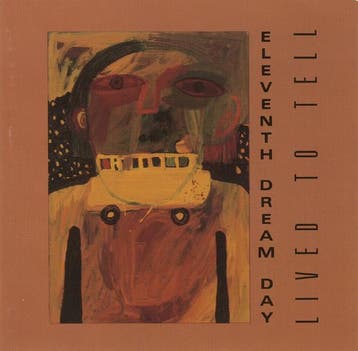 cd - Eleventh Dream Day - Lived To Tell, Verzenden, Zo goed als nieuw