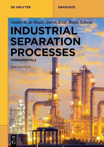 Industrial Separation Processes Fundamentals 9783110654738, Boeken, Zo goed als nieuw
