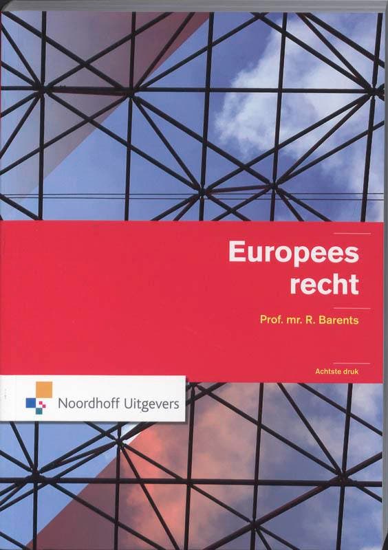 Europees recht 9789001713348 René Barents, Boeken, Wetenschap, Gelezen, Verzenden