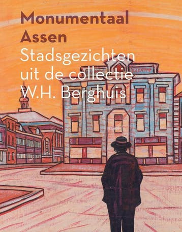 Monumentaal Assen | Annemiek Rens; Martin Hiemink | Nieuw, Ophalen of Verzenden, Nieuw, Annemiek Rens; Martin Hiemink