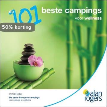 De 101 beste campings voor wellness - Alan Rogers Bv, Verzenden, Zo goed als nieuw, Alan Rogers Bv