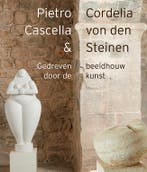 Pietro Cascella & Cordelia von den Steinen 9789462623392, Verzenden, Zo goed als nieuw, Emma van Proosdij