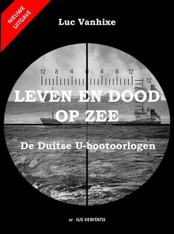 Leven En Dood Op Zee - Nieuwe Uitgave | Luc Vanhixe | Nieuw, Ophalen of Verzenden, Nieuw, Luc Vanhixe