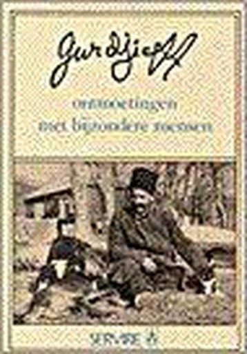 Ontmoetingen met bijzondere mensen - G.I. Gurdjieff, Verzenden, Gelezen, G.I. Gurdjieff