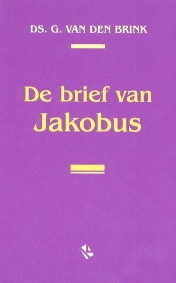 De brief van Jakobus - G. Van den Brink 9789043504546, Verzenden, Gelezen, G. Van den Brink