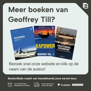 Cass Series: Naval Policy and History- Seapower, Verzenden, Zo goed als nieuw, Geoffrey Till