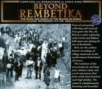 cd box - Various - Beyond Rembetika: The Music And Dance..., Verzenden, Zo goed als nieuw