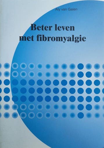 Beter Leven Met Fibromyalgie - Van Galen, Verzenden, Gelezen