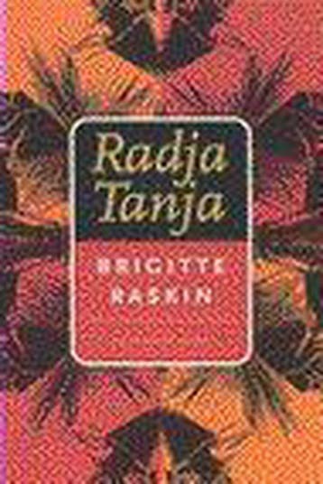 Radja Tanja - B. Raskin 9789050183833, Verzenden, Gelezen, B. Raskin