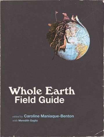 9780262529280 Whole Earth Field Guide | Tweedehands, Verzenden, Zo goed als nieuw, Caroline Maniaque-Benton