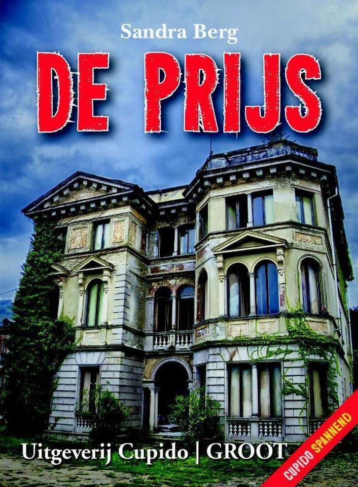 De Prijs - Sandra Berg 9789462042384, Boeken, Thrillers, Gelezen, Verzenden