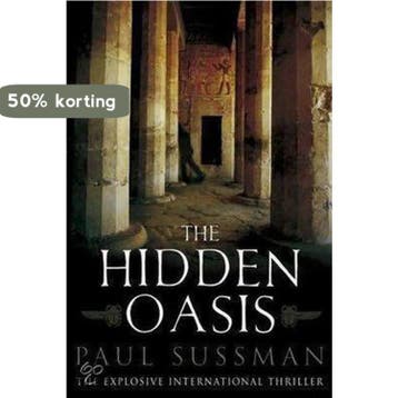 The Hidden Oasis - Paul Sussman 9780553825350, Verzenden, Gelezen, Paul Sussman