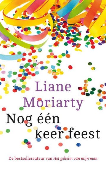Nog één keer feest - Liane Moriarty 9789026139826, Verzenden, Gelezen, Liane Moriarty