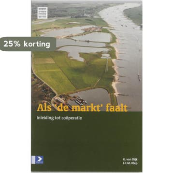 Als de markt faalt - G. van Dijk 9789052613444, Verzenden, Zo goed als nieuw, G. van Dijk