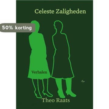 Celeste zaligheden - Theo Raats 9789492519016, Boeken, Verzenden, Gelezen, Theo Raats