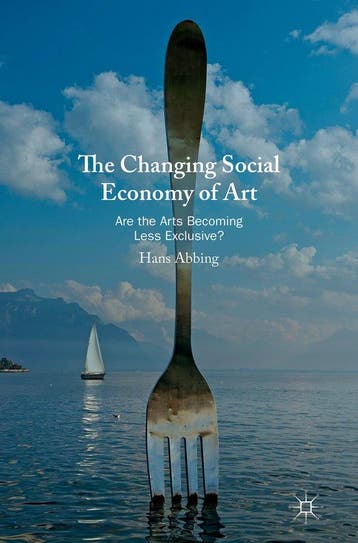The Changing Social Economy of Art - Hans Abbing, Verzenden, Gelezen, Hans Abbing