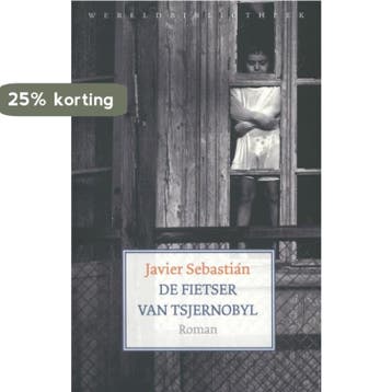 De fietser van Tsjernobyl 9789028425934 Javier Sebastián, Boeken, Verzenden, Zo goed als nieuw, Javier Sebastián