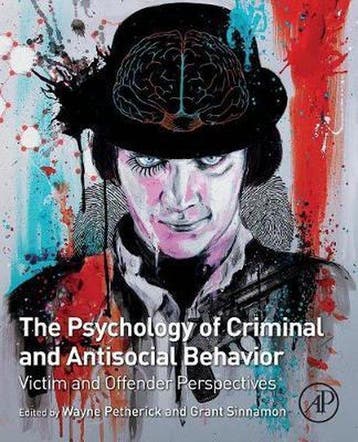The Psychology of Criminal and Antisocial Behavior, Verzenden, Zo goed als nieuw, Wayne Petherick