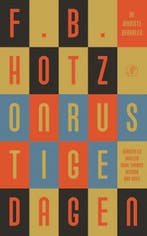 Onrustige dagen | 9789029532938 | F.B. Hotz, Zo goed als nieuw, F.B. Hotz