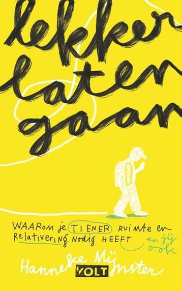 Lekker laten gaan | 9789062225897 | Hanneke Mijnster, Ophalen of Verzenden, Zo goed als nieuw, Hanneke Mijnster