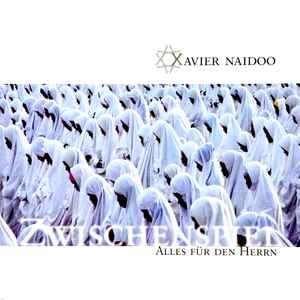 cd - Xavier Naidoo - Zwischenspiel / Alles FÃ¼r Den Herrn, Verzenden, Zo goed als nieuw
