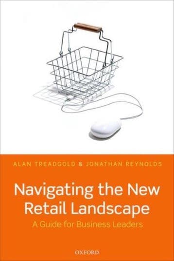 Navigating the New Retail Landscape - Alan Treadgold, Verzenden, Zo goed als nieuw, Alan Treadgold