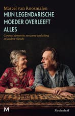Mijn legendarische moeder overleeft alles 9789029092418, Verzenden, Gelezen, Marcel van Roosmalen
