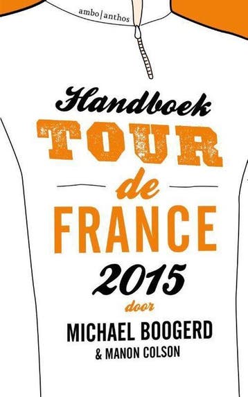 Handboek Tour de France 2015 - Boogerd, Verzenden, Gelezen