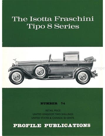 THE ISOTTA FRASCHINI TIPO 8 SERIES (PROFILE PUBLICATIONS, Nieuw, Author