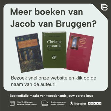 Het evangelie van Gods Zoon / Commentaar op het Nieuwe, Verzenden, Gelezen, Jacob van Bruggen