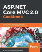 ASP.NET Core MVC 2.0 Cookbook 9781785886751 Engin Polat, Verzenden, Gelezen, Engin Polat