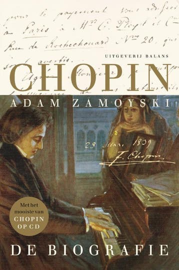 Chopin | Adam Zamoyski & Anke ten Doeschate, Boeken, Ophalen of Verzenden, Zo goed als nieuw, Adam Zamoyski & Anke ten Doeschate