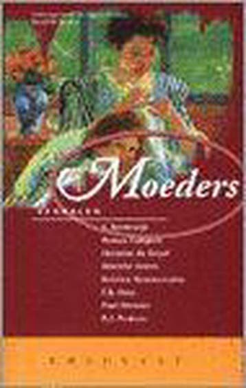 Moeders 9789064813368, Boeken, Verzenden, Gelezen