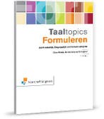 Taaltopics formuleren / Vast Boek / Noordhoff 9789001862480, Verzenden, Gelezen, Cees Braas