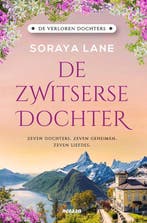9789046831717 De verloren dochters 4 - De Zwitserse dochter, Verzenden, Gelezen, Soraya Lane