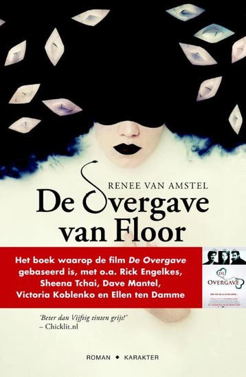 De overgave van Floor / Floor-trilogie / 1 - Renee van, Verzenden, Zo goed als nieuw, Renee van Amstel