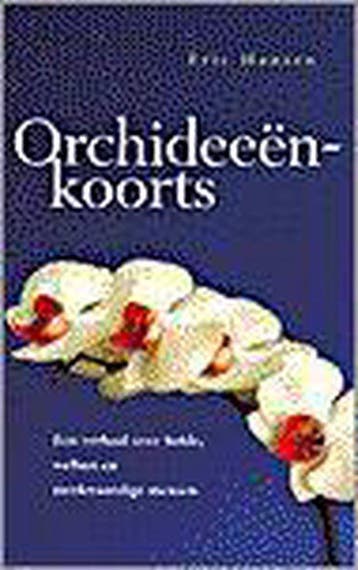 ORCHIDEEENKOORTS - Els Hansen 9789055017553, Boeken, Verzenden, Gelezen, Els Hansen
