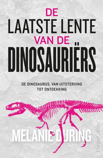 De laatste lente van de dinosauriërs (9789402712797), Verzenden, Nieuw