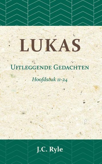 Lukas Ii | J.C. Ryle | Nieuw, Boeken, Ophalen of Verzenden, Nieuw, J.C. Ryle