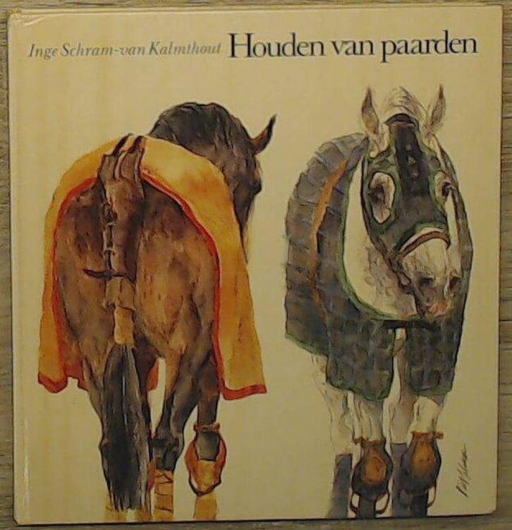 Houden van paarden 9789026920080 Inge Schram- van Kalmthout, Boeken, Overige Boeken, Gelezen, Verzenden