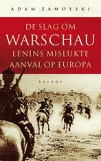 Slag om Warschau 9789460030208 Adam Zamoyski, Boeken, Verzenden, Zo goed als nieuw, Adam Zamoyski