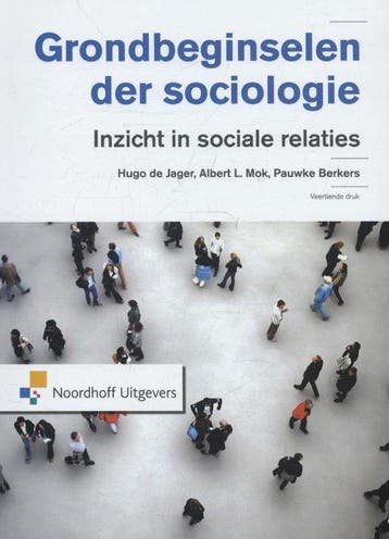 9789001834463 Grondbeginselen der sociologie | Tweedehands, Boeken, Studieboeken en Cursussen, Verzenden, Zo goed als nieuw, Hugo de Jager