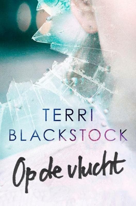 Op de vlucht (9789029724975, Terri Blackstock), Boeken, Thrillers, Nieuw, Verzenden