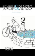 Scheepsjongen en de Mont Ventoux 9789402240108, Boeken, Verzenden, Zo goed als nieuw, Ronald de Jager