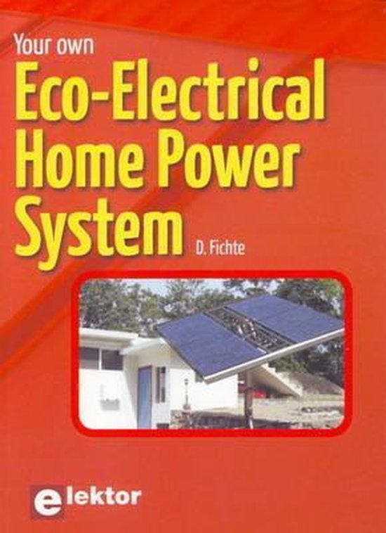 Your Own Eco-Electrical Home Power System - D. Fichte, Boeken, Taal | Engels, Gelezen, Verzenden