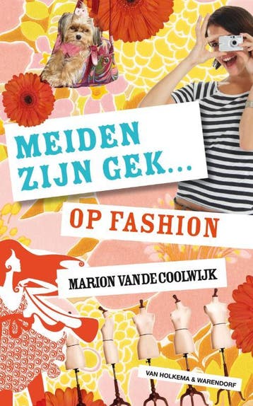 Meiden zijn gek ... op fashion / Meiden zijn gek... / 6, Boeken, Verzenden, Gelezen, Marion van de Coolwijk