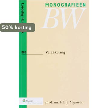 Verzekering / Monografieen BW / B88 - F.H.J. Mijnssen, Verzenden, Gelezen, F.H.J. Mijnssen